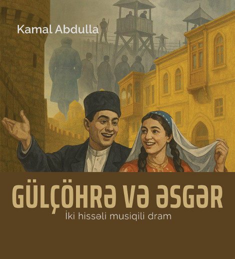 Gülçöhrə və Əsgər