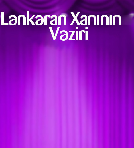 Lənkəran Xanının Vəziri
