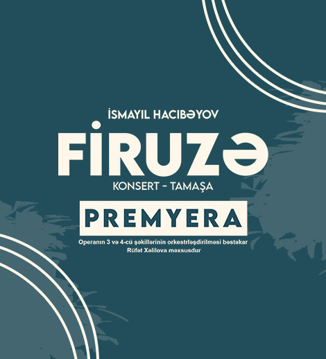 “Firuzə” konsert-tamaşa