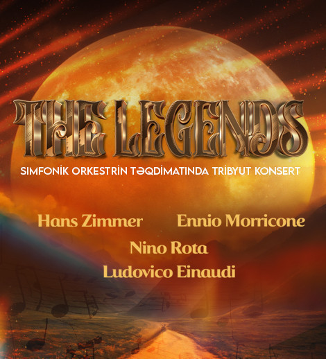 Əfsanələr: H. Zimmer, L. Einaudi, N. Rota, E. Morricone