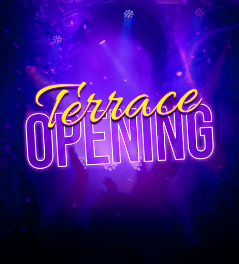 Terrace Opening