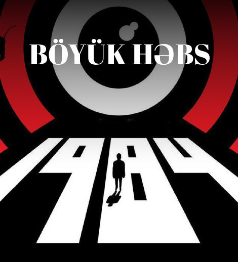 1984 – Böyük Həbs